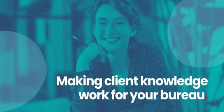 making client knowledge work for you bureau