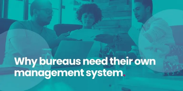 The need for specialist bureau management software